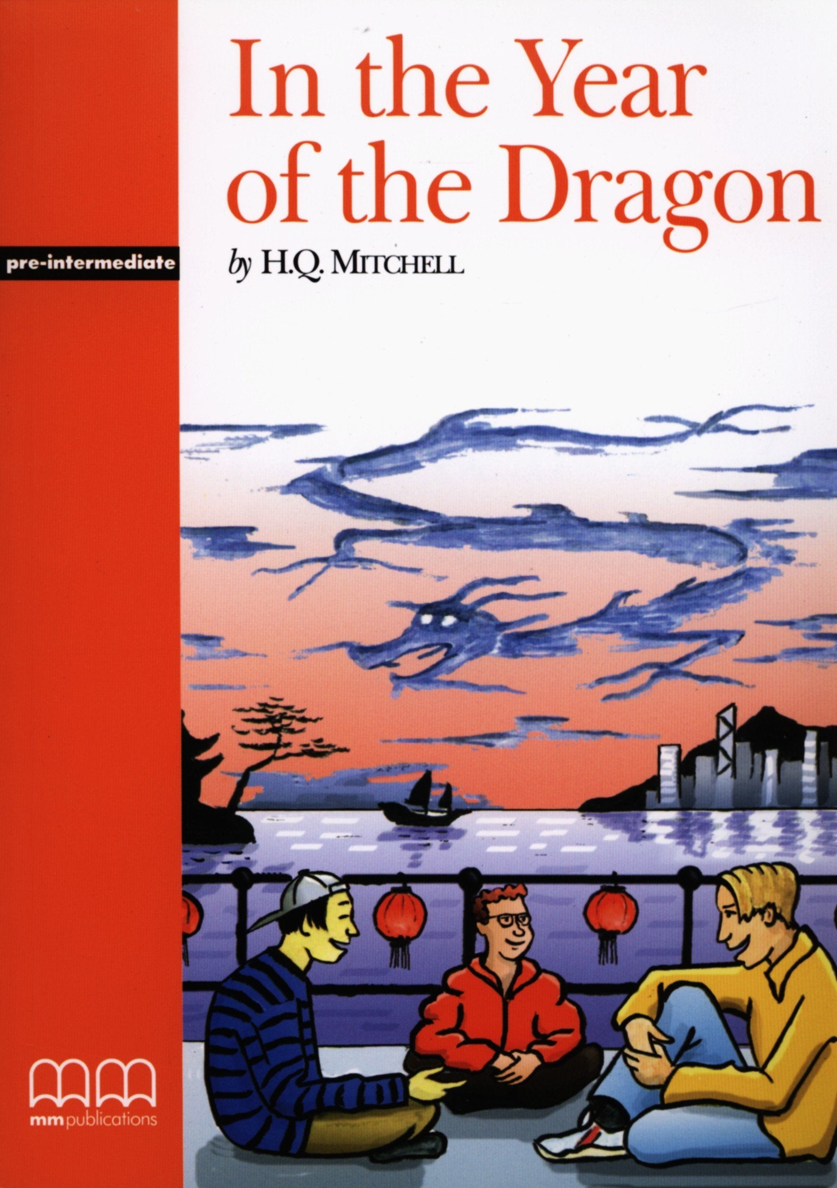 In the year of the dragon. Con CD Audio Professional & Reference Books