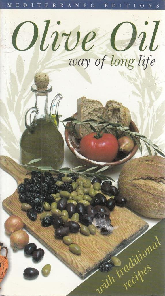 Olive Oil: Way of Long Life book