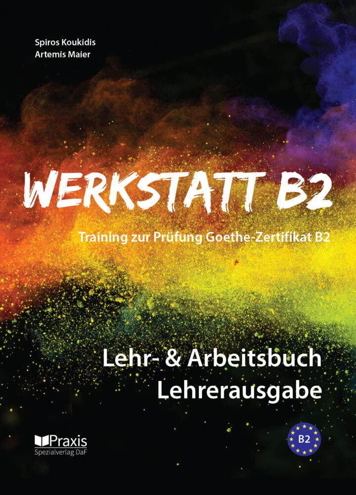 Werkstatt B2 - Lehr- & Arbeitsbuch Lehrerausgabe: Training zur Prüfung Zertifikat B2 Foreign Languages ​​& Dictionaries