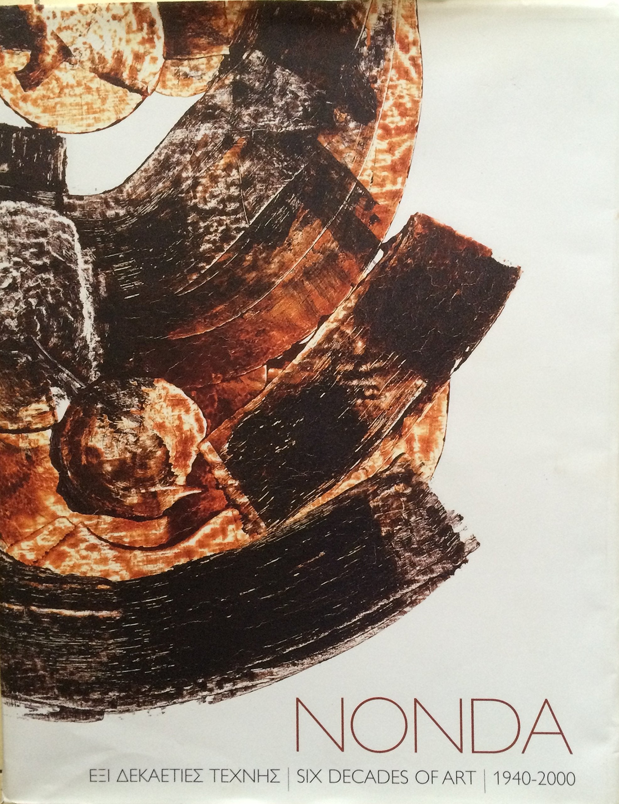 Nonda: Six Decades of Art, 1940-2000 Books