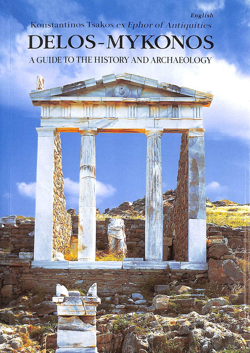 Delos-Mykonos: A Guide to the History and Archeology Books