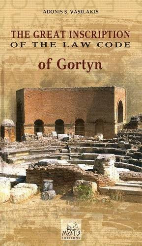 Great Inscription of the Law Code of Gortyn book