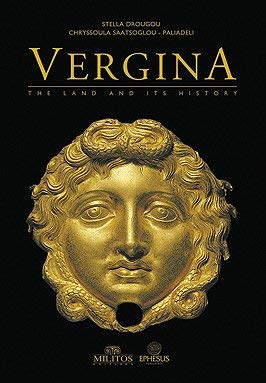 VERGINA, THE LAND AND ITS HISTORY (Hardcover) book