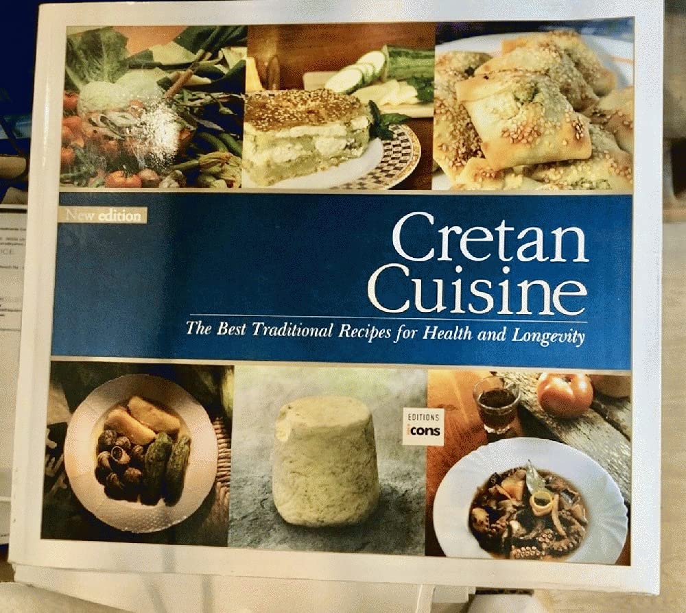 Cretan Cuisine: The Best Traditional Recipes for Health & Longevity Leisure, Home & Garden