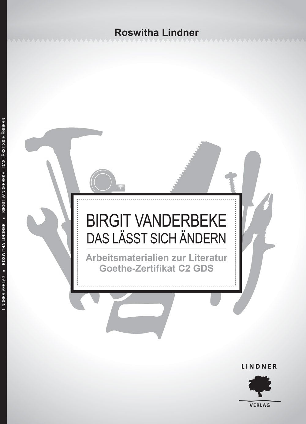 Arbeitsmaterialien zur Literatur Goethe Zertifikat C2 GDS: Birgit Vanderbeke - Das lässt sich ändern Media & Communication