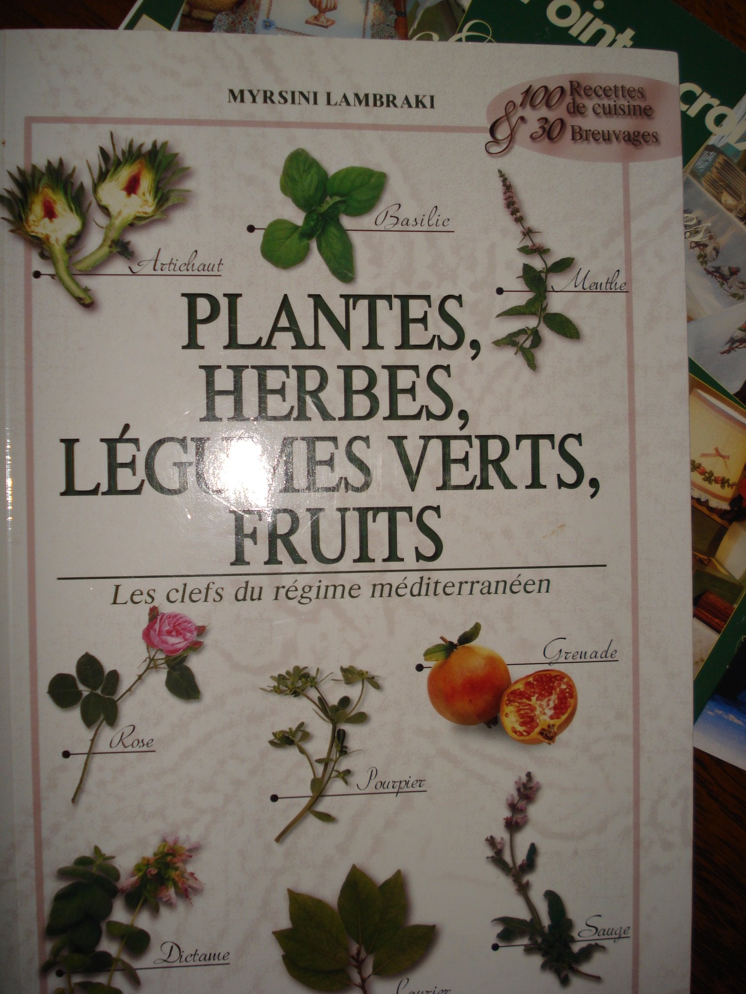 Plantes, Herbes, Légumes Verts, Fruits. Les clefs du régime méditerranéen Books