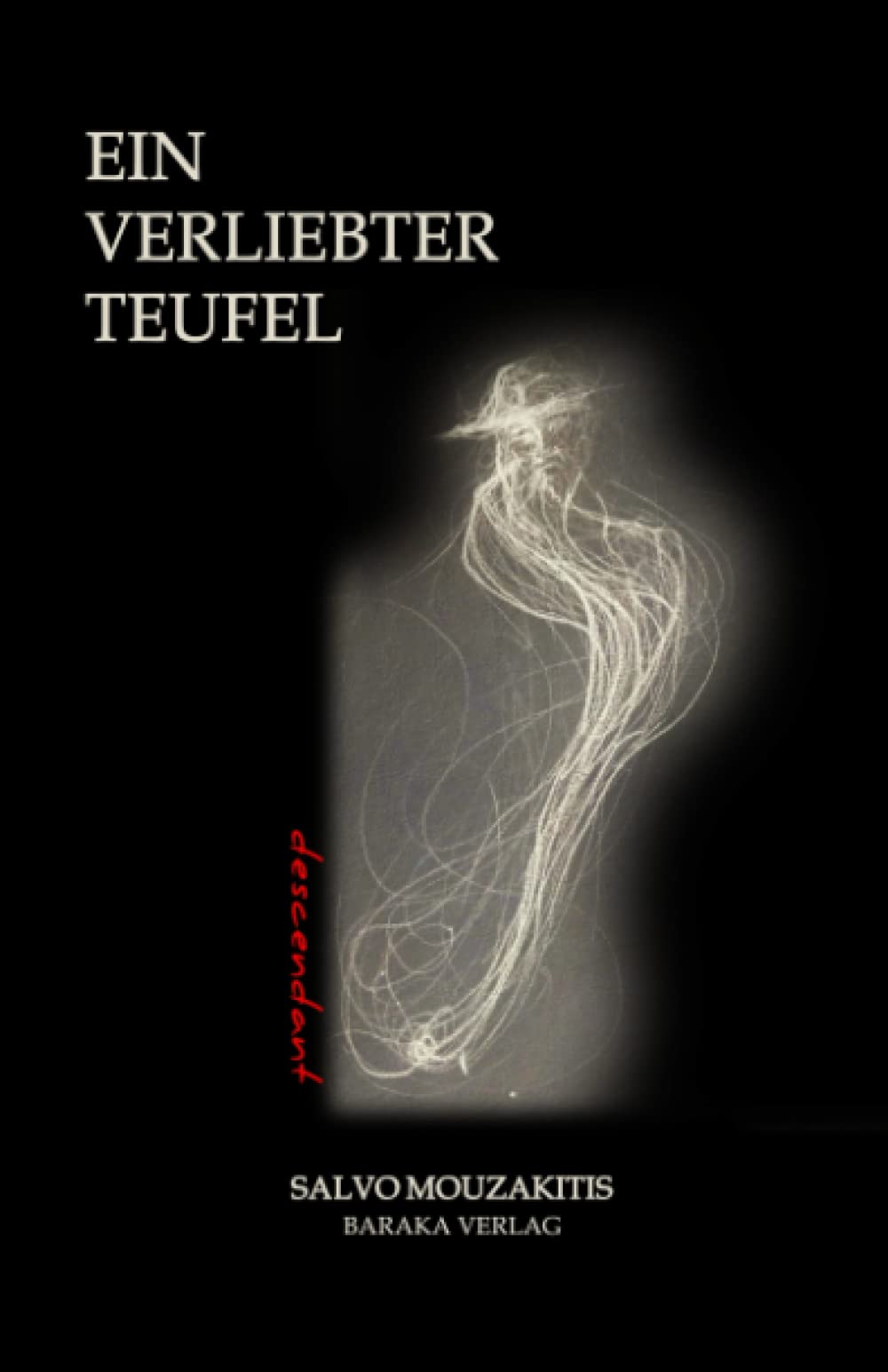 EIN VERLIEBTER TEUFEL: descendant Contemporary literature