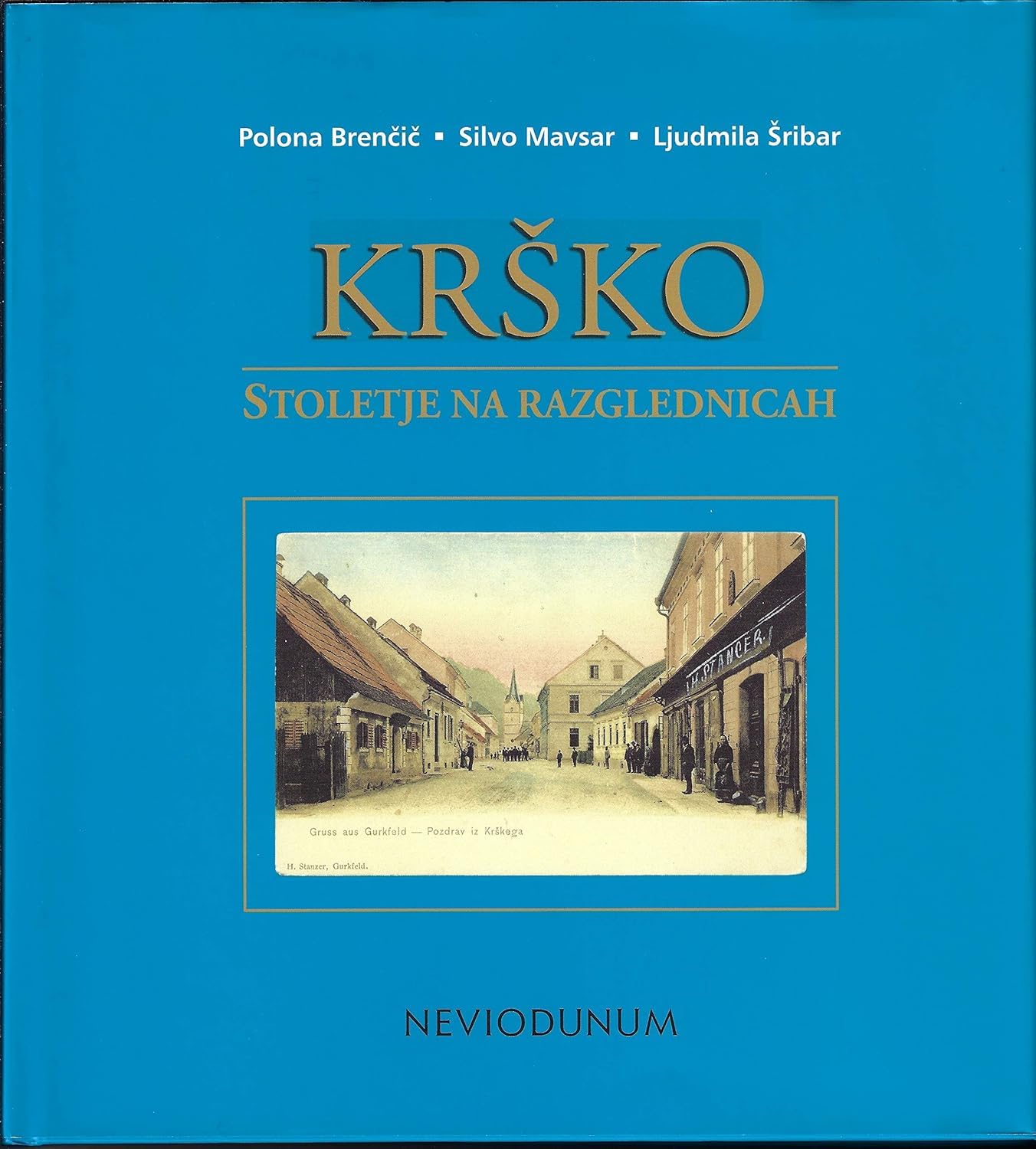 Krsko - Stoletje na Razglednicah Books