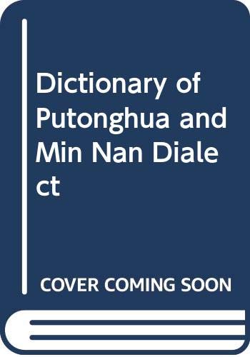 Dictionary of Putonghua and Min Nan Dialect book