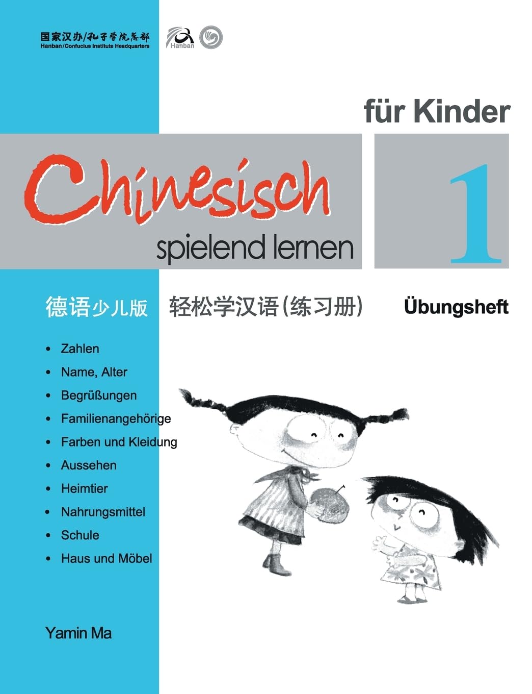 Chinesisch spielend lernen für Kinder, Übungsheft 1 Foreign Languages ​​& Dictionaries