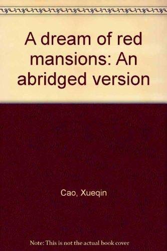 A Dream of Red Mansions : An Abridged Version Books