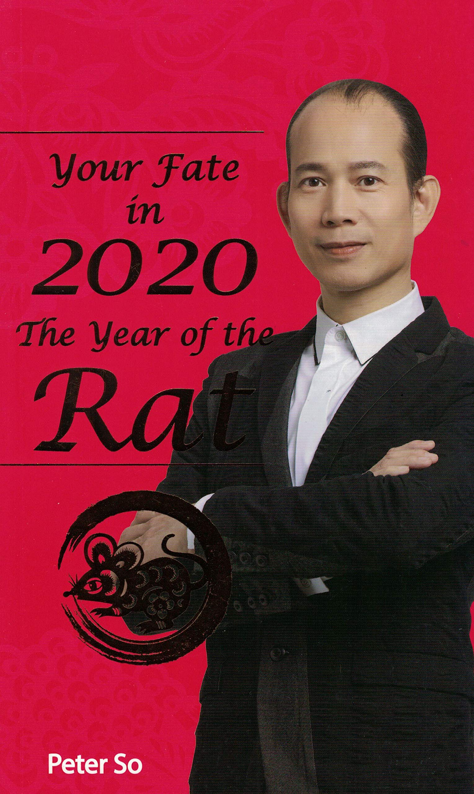 Your Fate in 2020 The Year Of The Rat book