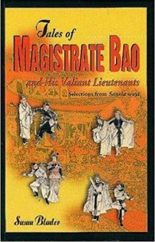 Tales of Magistrate Bao & His Valiant Lieutenants: Selections from Sanxia Wuyi Non-fiction books