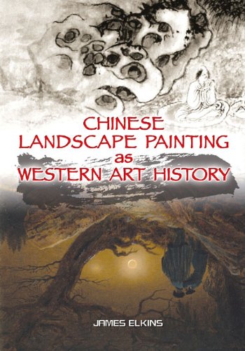 Chinese Landscape Painting As Western Art History Film, Art & Culture