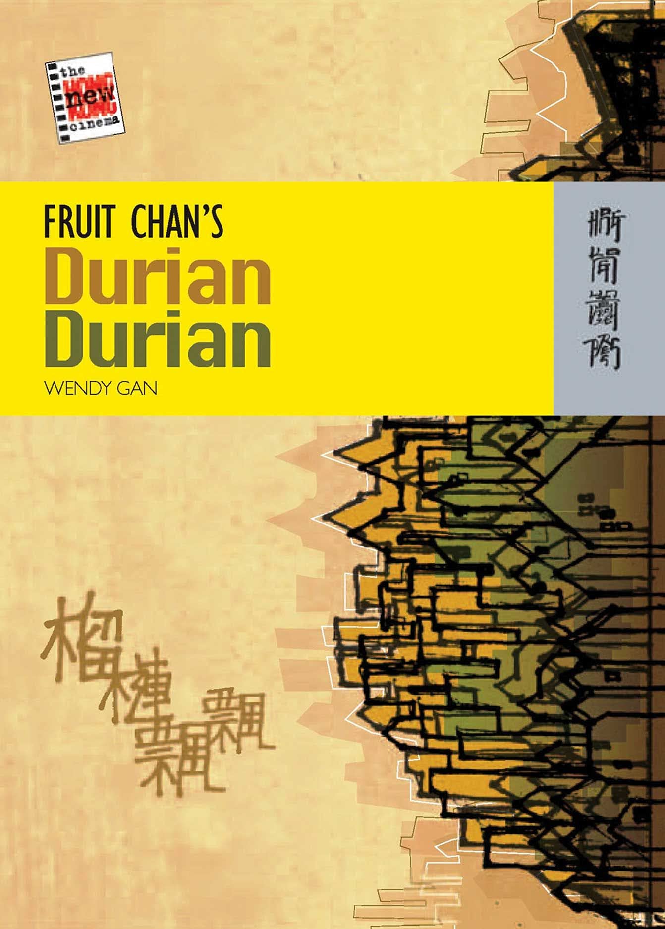 Fruit Chan's Durian Durian (The New Hong Kong Cinema Series) General education