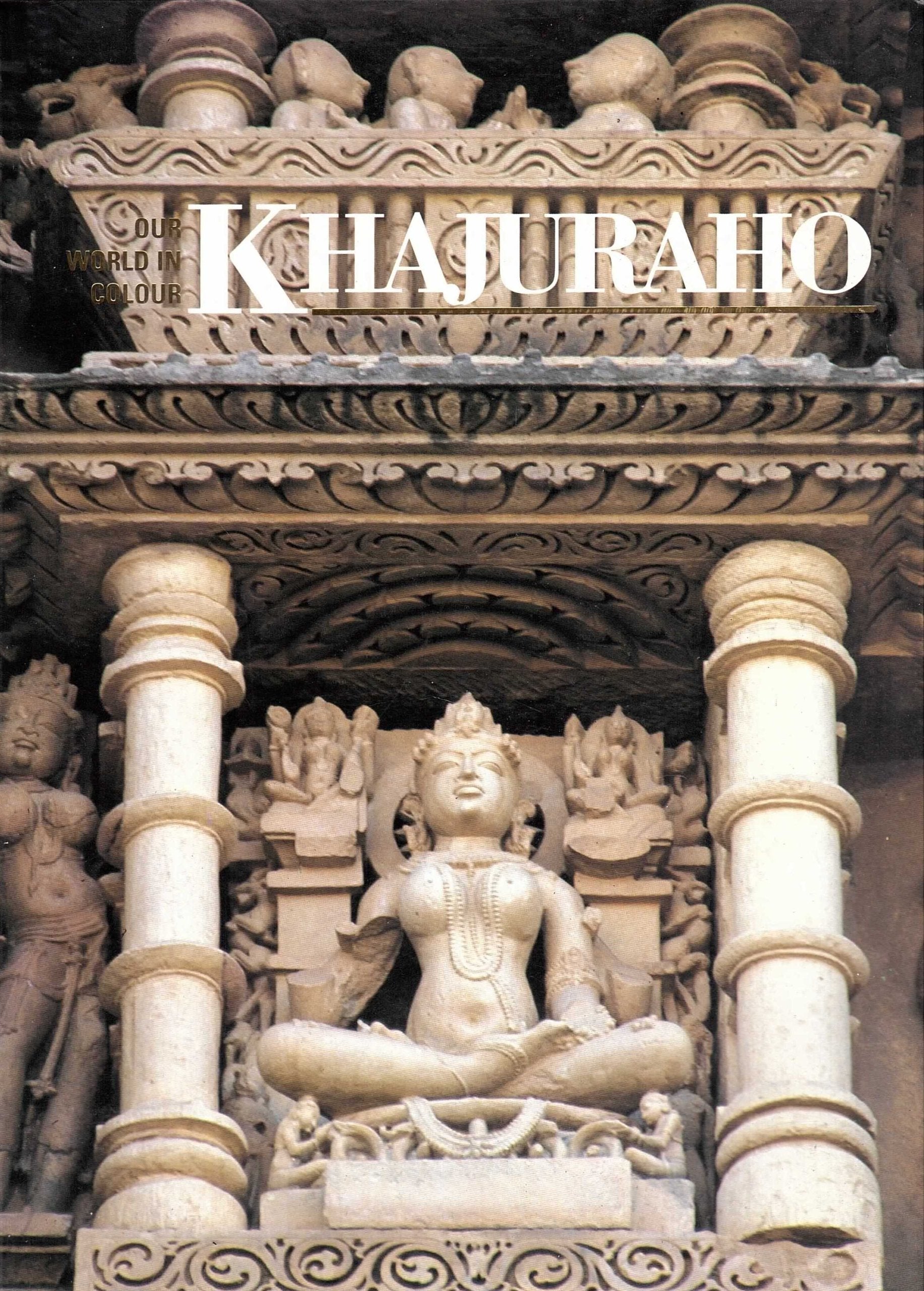 Product Image: Khajuraho (Our World in Colour S.)