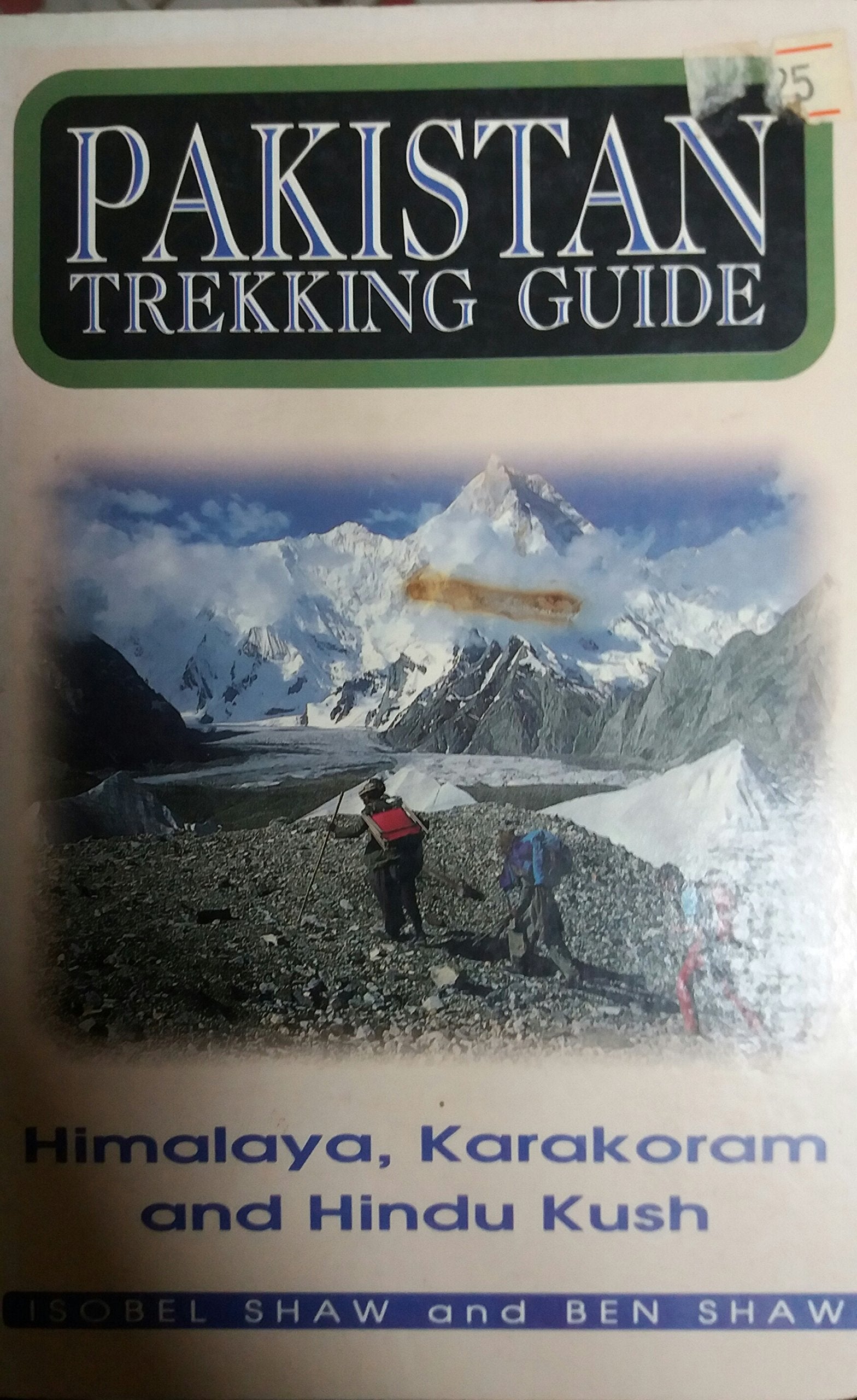 Pakistan Trekking Guide: Himalaya, Karakoram and Hindu Kush (Odyssey Guides) Leisure, Home & Garden