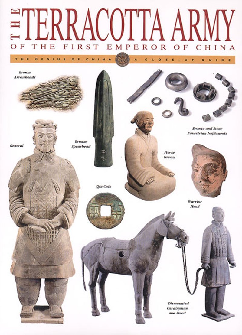 The Terracotta Army of the First Emperor of China (The Genius of China : A Close-Up Guide) Politics & History