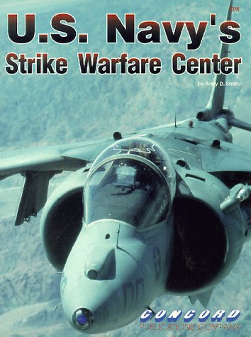 U.S. Navy's Strike Warfare Center: No. 1029 (Firepower Pictorials S.) book