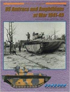 7032; Us Amtracs and Amphibians at War 1941 - 45: 7032 (Concord - Armor at War Series) Social Sciences