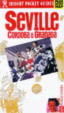 Seville, Cordoba and Granada Insight Pocket Guide: Cordoba and Granada Leisure, Home & Garden