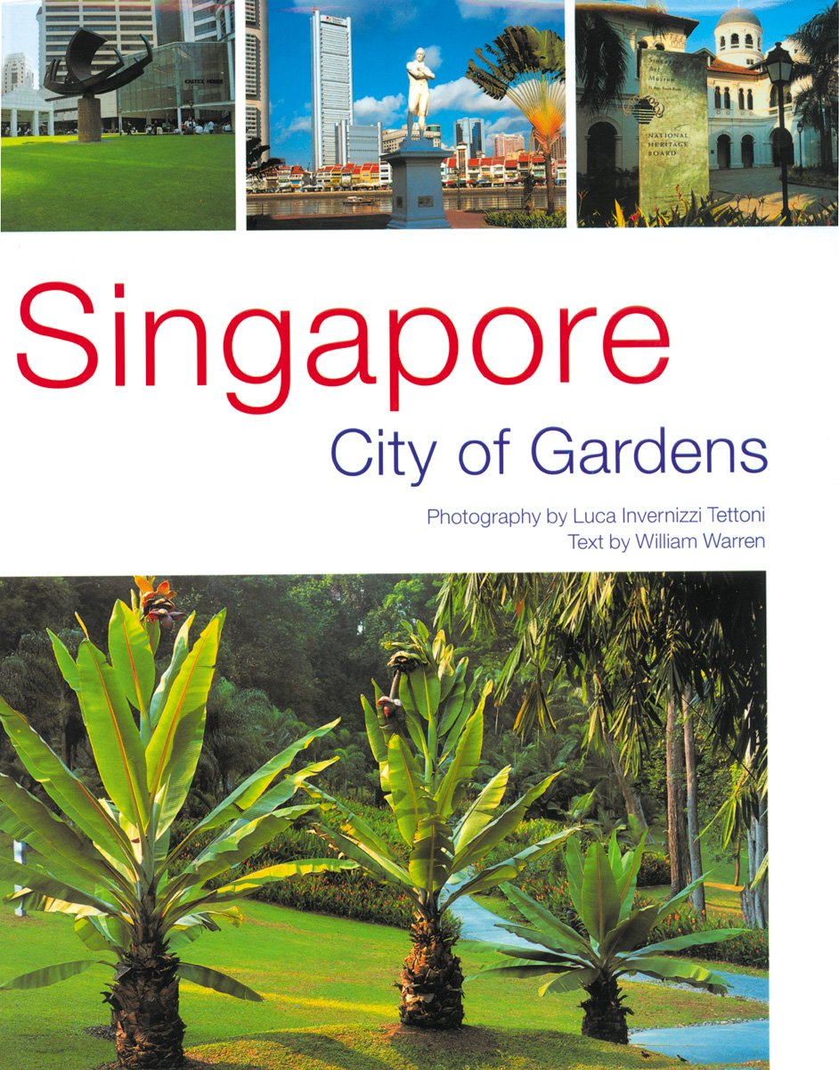 Singapore: City of Gardens book