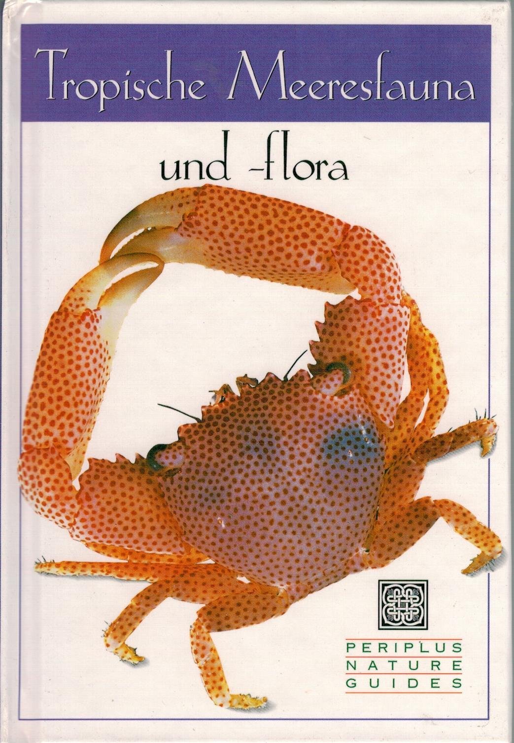 Tropische Meeresfauna und -flora Natural Sciences