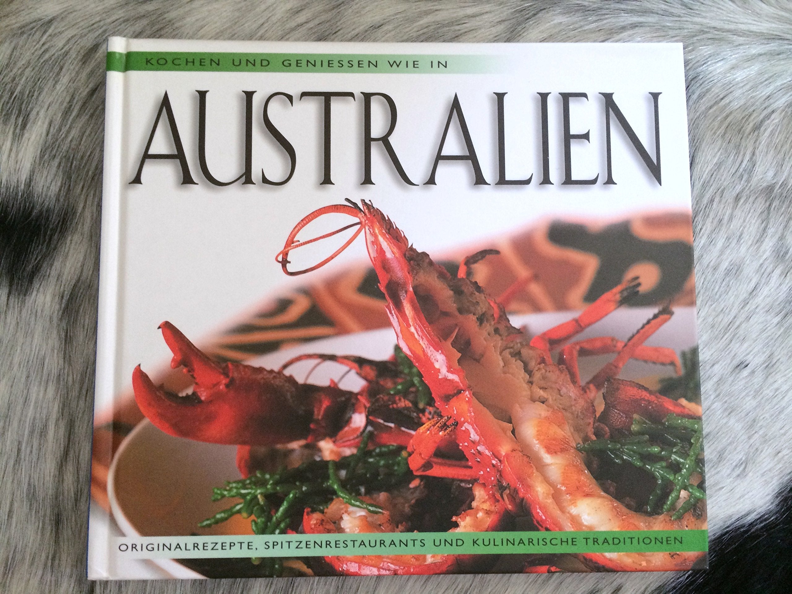 Kochen und Geniessen wie in Australien. Originalrezepte und kulinarische Traditionen Books
