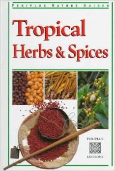 Tropical Herbs and Spices of Thailand Books