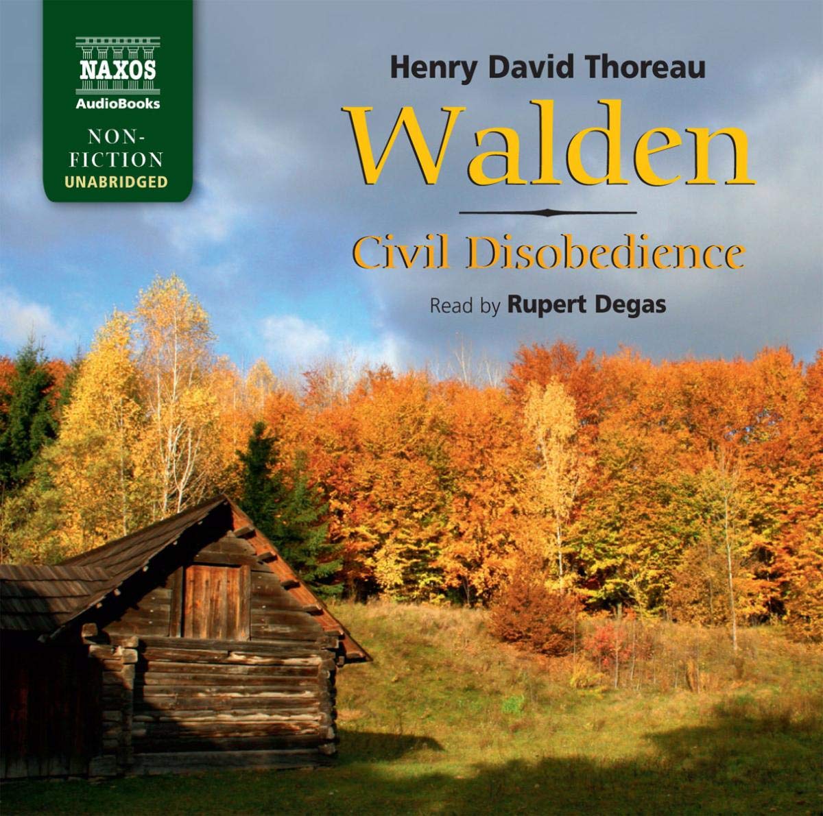 Walden/Civil Disobedience (Naxos Non Fiction) Essays & Short Stories