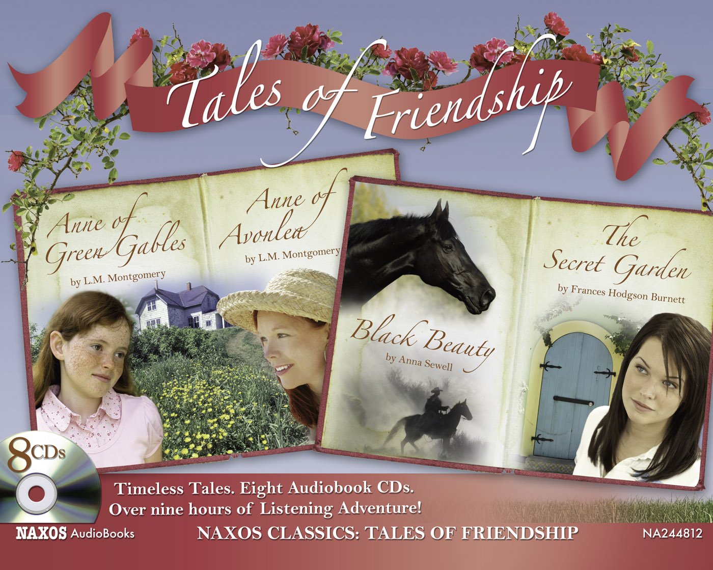 Tales of Friendship: Anne of Green Gables; Anne of Avonlea; Black Beauty; The Secret Garden Novels & Short Stories