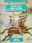 King Arthur and the Knights of the Round Table (Junior Classics) Fiction