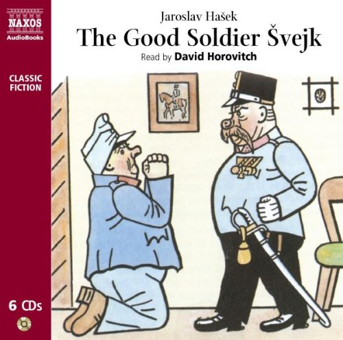 The Good Soldier Svejk (Classic Fiction) Contemporary literature