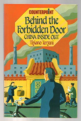Behind the Forbidden Door: China Inside Out Travel