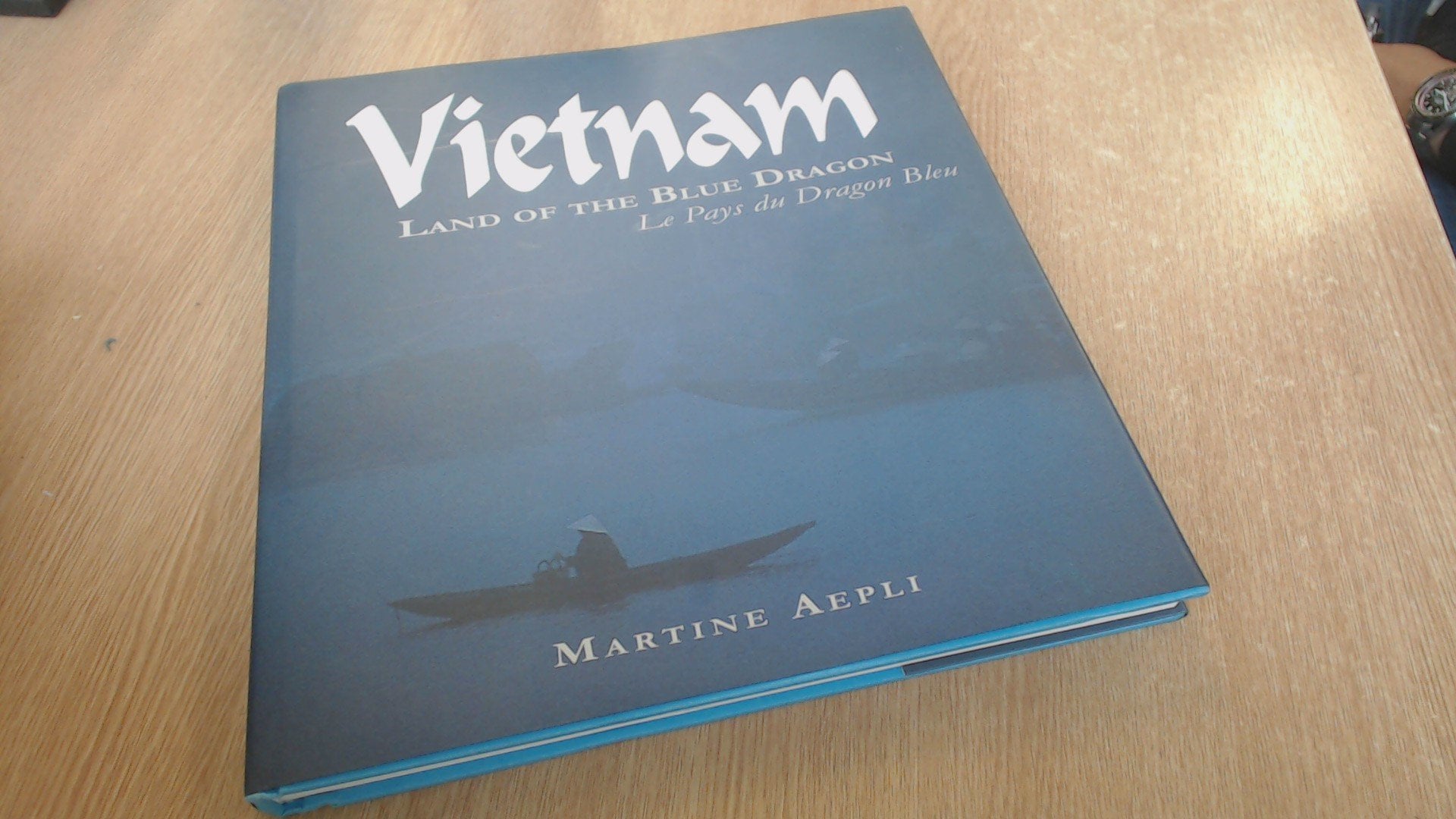 Vietnam Le Pays Du Dragon Bleu Books