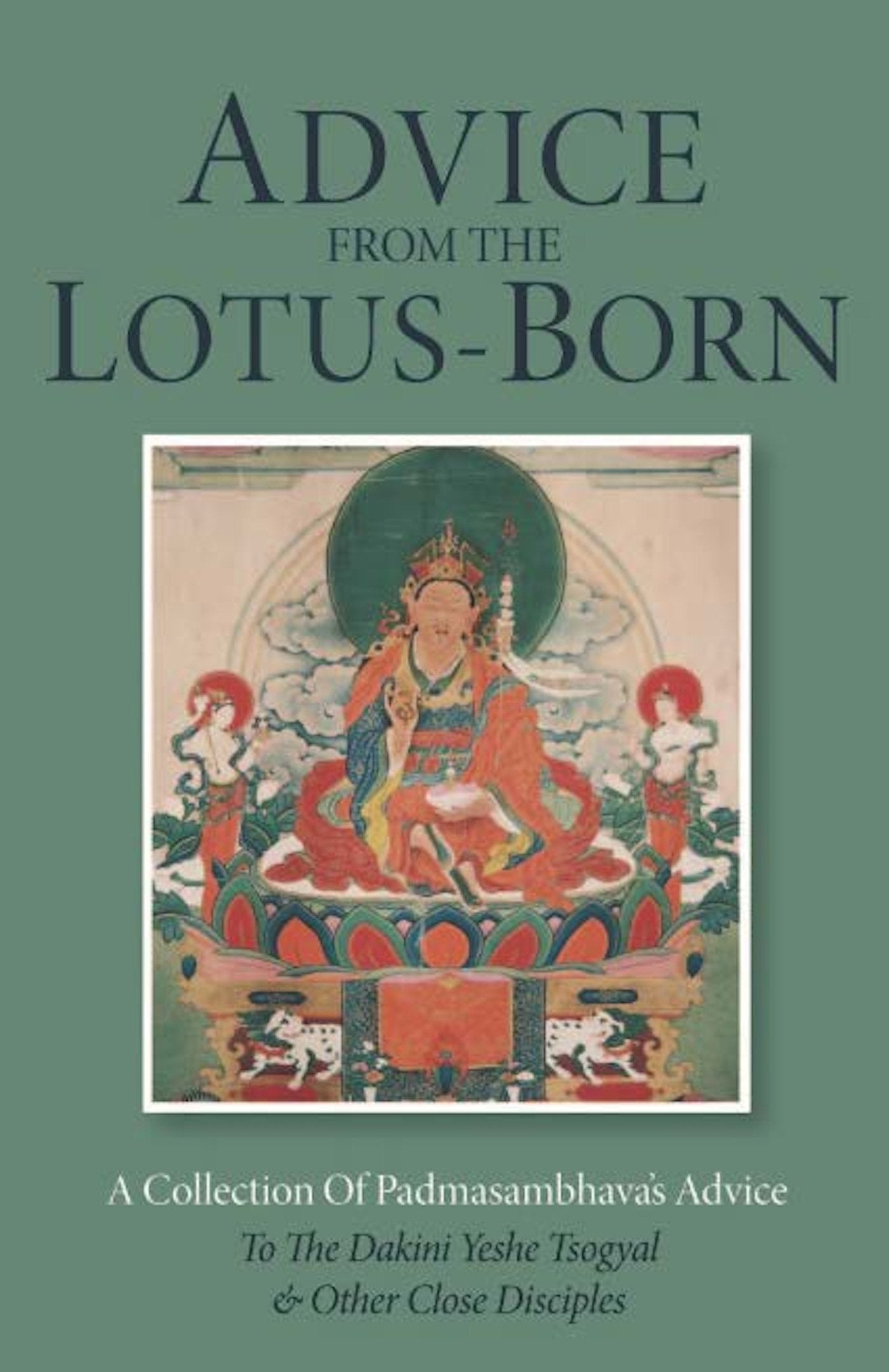 Advice from the Lotus-Born Philosophy