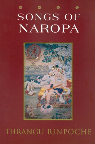 Songs of Naropa: Commentaries on Songs of Realization Philosophy