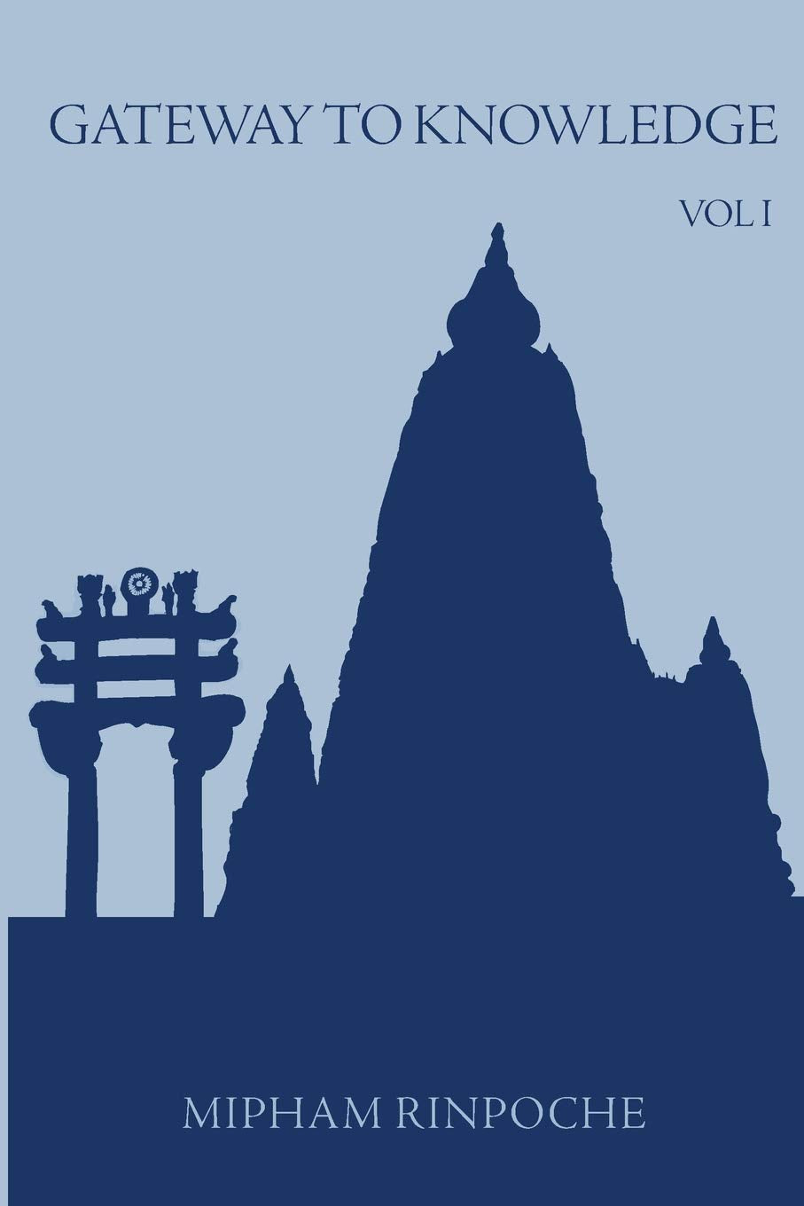 Gateway to Knowledge, Volume I: A Condensation of the Tripitaka Philosophy