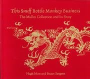 This Snuff Bottle Monkey Business. The Mullin Collection and Its Story Books