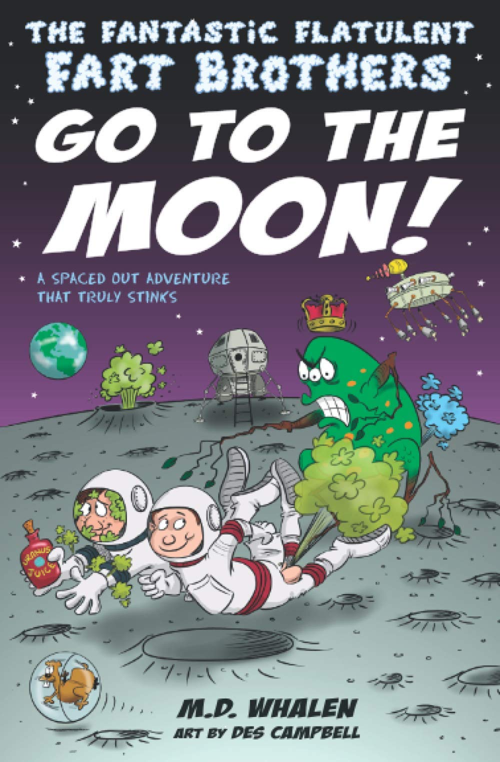 The Fantastic Flatulent Fart Brothers Go to the Moon!: A Spaced Out SciFi Adventure that Truly Stinks; US edition (Fantastic Flatulent Fart Brothers; Us Edition, Band 2) Parents & Children