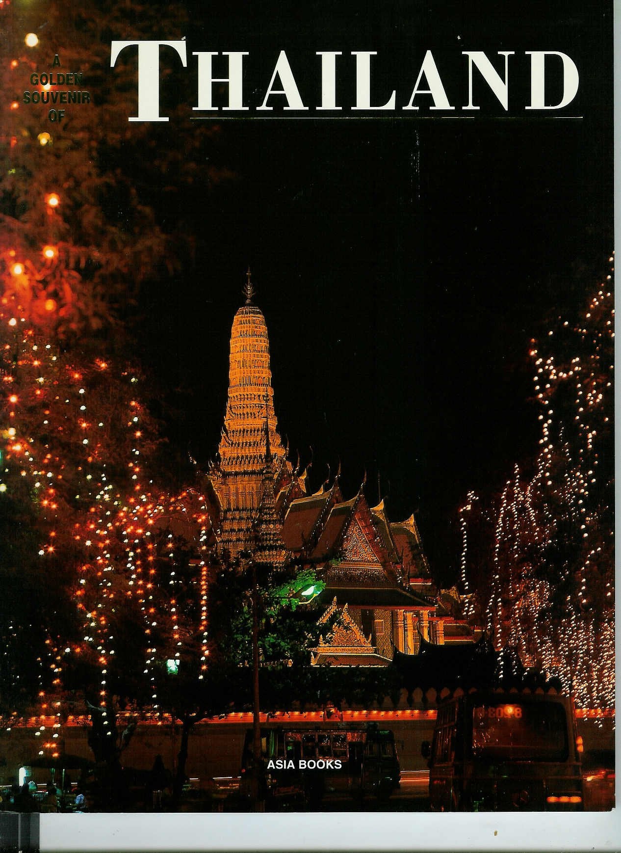 A GOLDEN SOUVENIR OF THAILAND Books