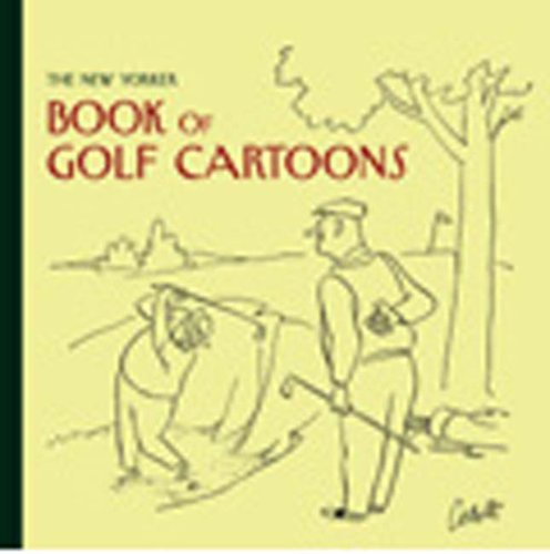The "New Yorker" Book of Golf Cartoon book