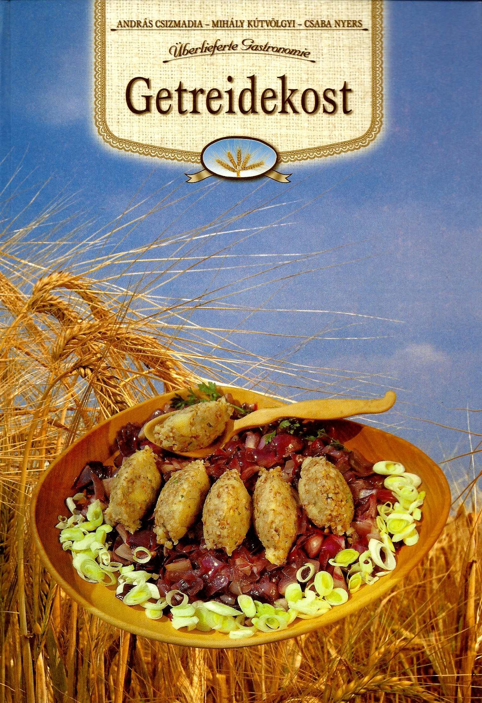 Überlieferte Gastronomie: Getreidekost Books