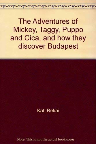The Adventures of Mickey, Taggy, Puppo and Cica, a Books