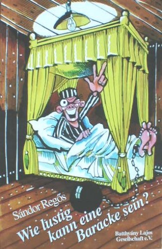 Wie lustig kann eine Baracke sein? Books