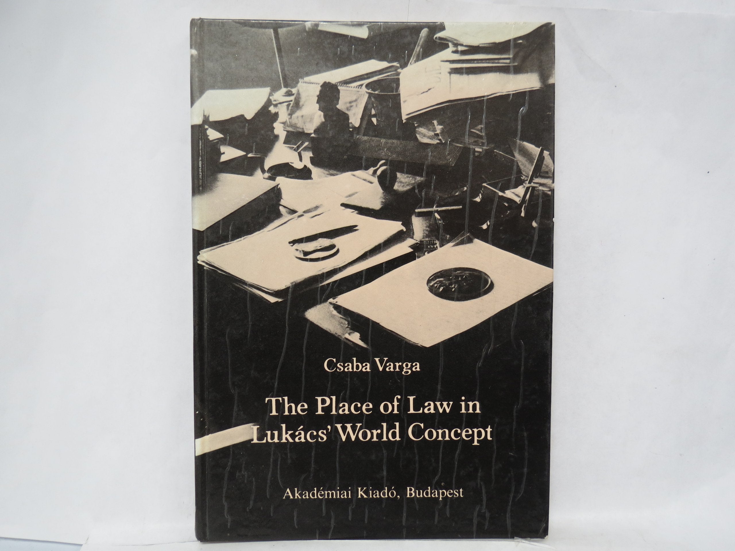 The Place of Law in Lukacs' World Concept Law
