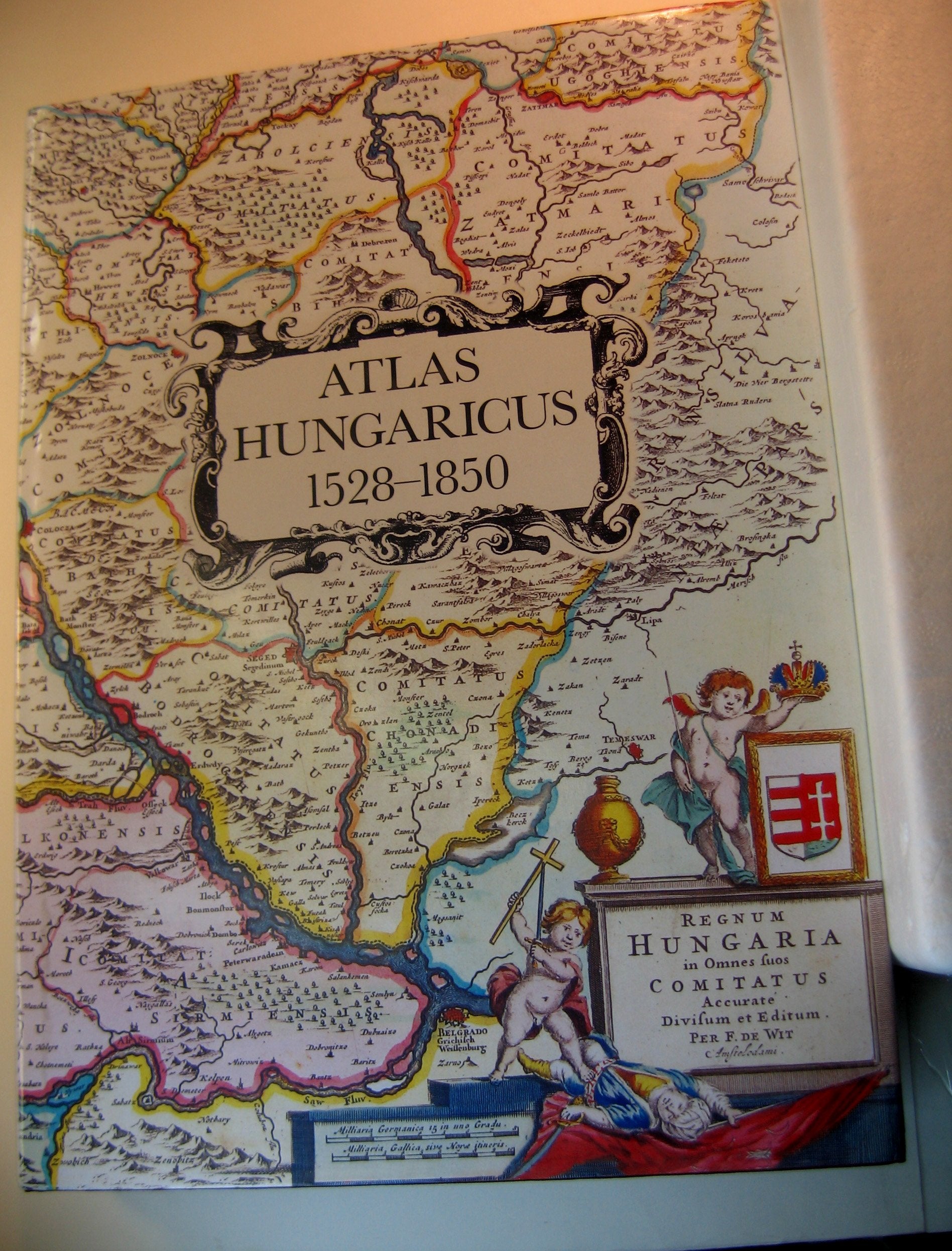 Atlas Hungaricus: Hungary on Printed Maps 1528-1850 Learning & Reference
