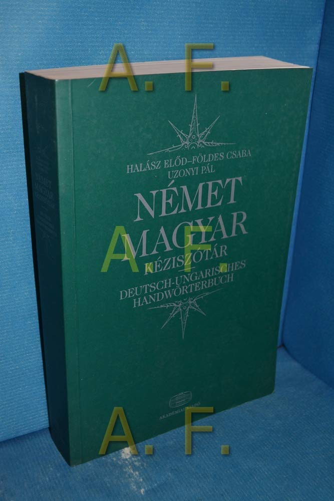 Halasz Elöd - Földes Csaba Uzonyl Pal Nemet Magyar Kenziszotar / Deutsch - Ungarisches Handwörterbuch Books