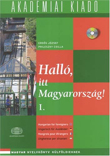 Hallo, Itt Magyarorszag!: Student Book 1: By Direct Method Foreign Languages ​​& Dictionaries