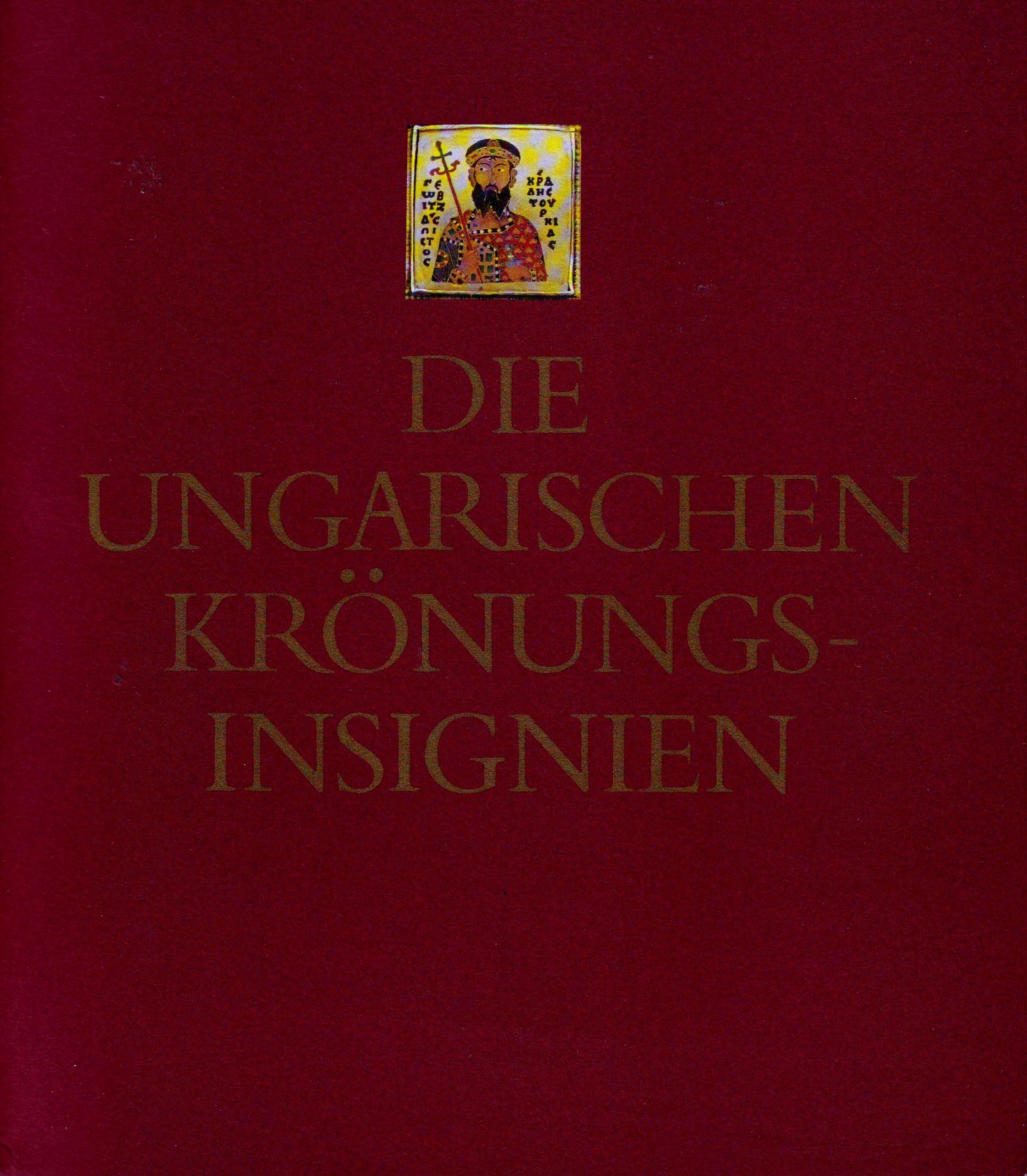 Die ungarischen Krönungsinsignien Books